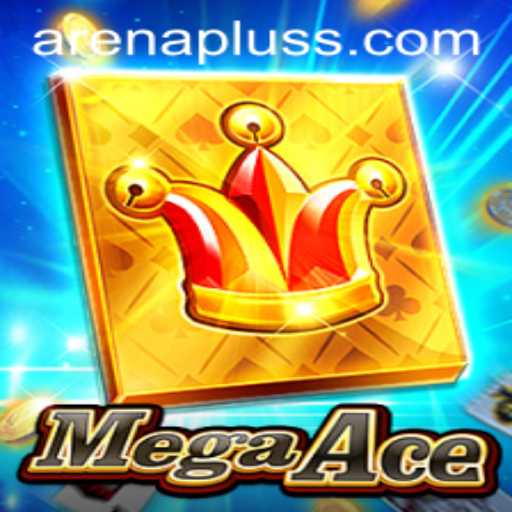 Unveiling MegaAce: A Thrilling Journey into the Arenaplus Universe