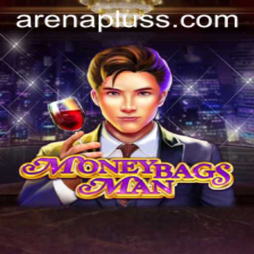 MoneybagsMan: A New ArenaPlus Sensation