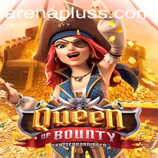 Exploring the Thrills and Rules of QueenofBounty in the Arenaplus