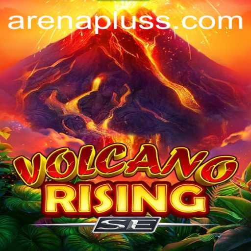 VolcanoRisingSE: Immerse in a New Gaming Experience